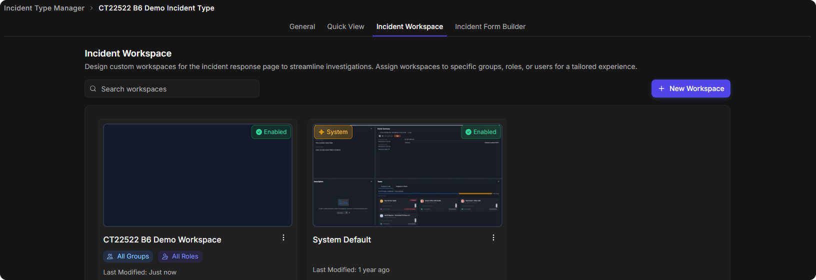 The Incident Workspace tab with the new workspace card, assigned to All Groups and All Roles