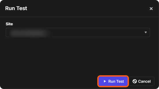 The Run Test window with the Site and the Run Test button