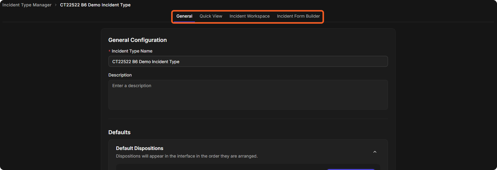 An incident type opened in Incident Type Manager, with the General, Quick View, Incident Workspace and Incident Form Builder tabs