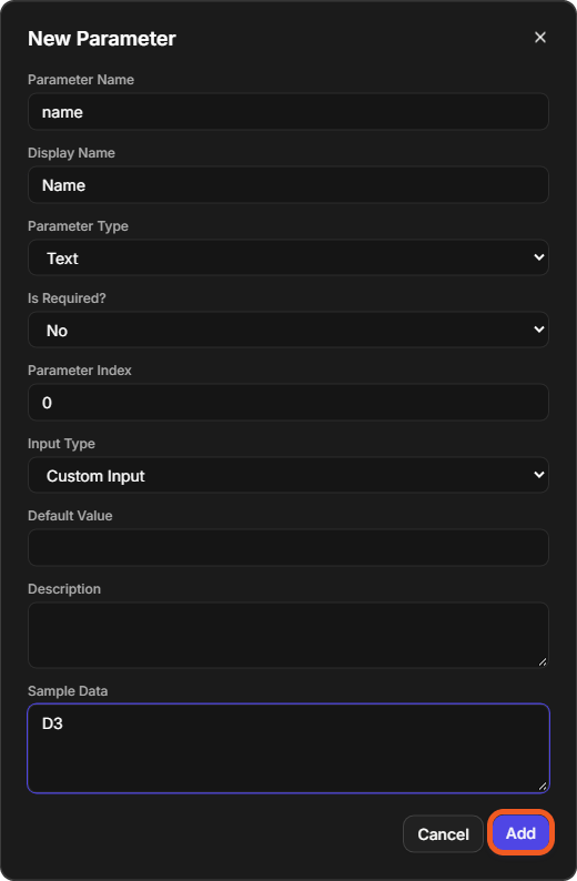The New Parameter window with Parameter Name name, Display Name Name, Parameter Type Text, Is Required No, Parameter Index 0, Input Type Custom Input and Sample Data D3