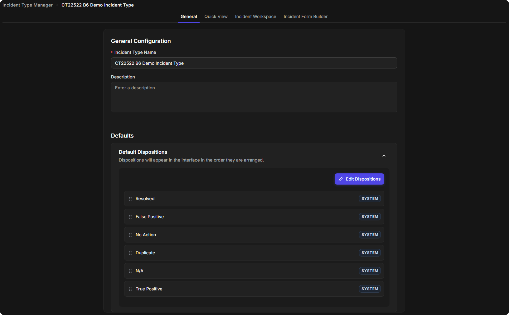 The General tab of an incident type, with the General Configuration section and the Default Dispositions list under Defaults