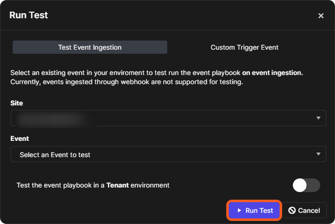 The Run Test window on the Test Event Ingestion tab with Site, Event, the Tenant environment switch, and Run Test and Cancel