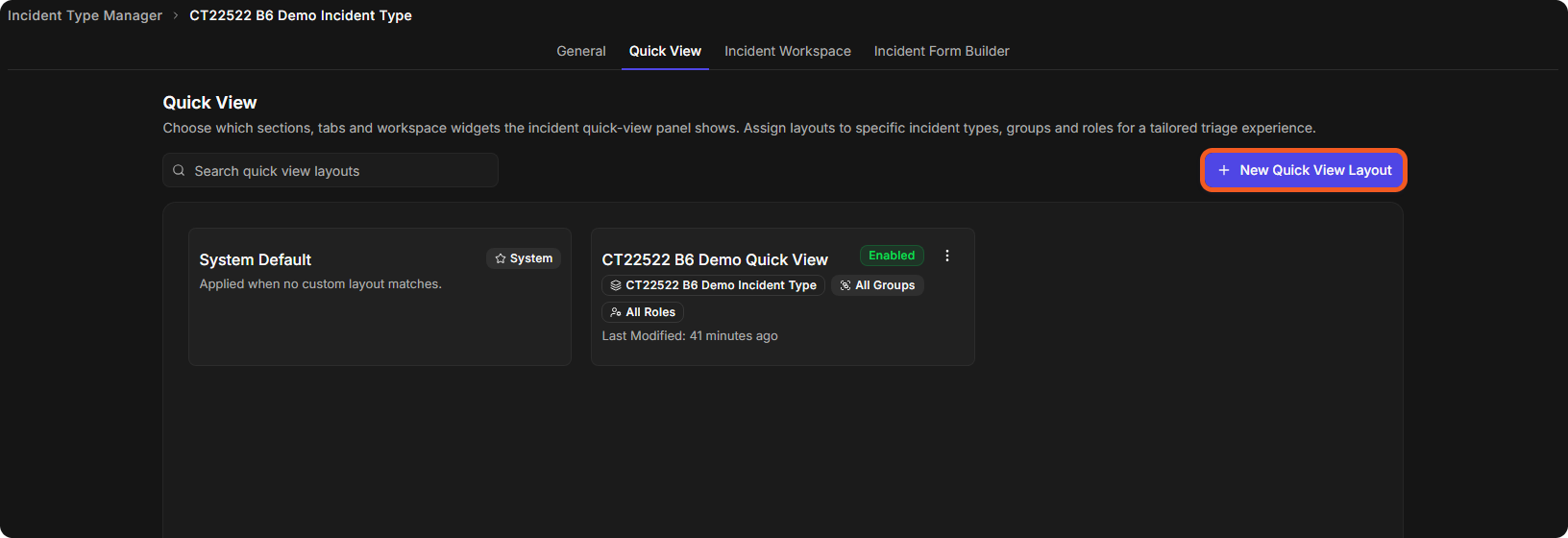 The Quick View tab with the System Default card, one custom layout card and the New Quick View Layout button highlighted