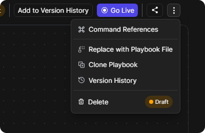 The More menu with Command References, Replace with Playbook File, Clone Playbook, Version History and Delete