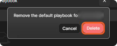 The confirmation asking to remove the default playbook for a site, with the Delete button highlighted