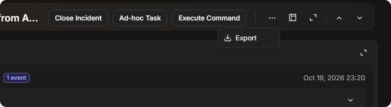 The incident header's More menu open with Export