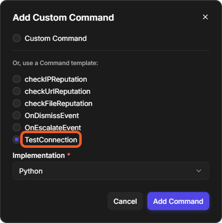 The Add Custom Command window with the TestConnection template selected and Implementation set to Python