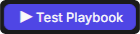 Test Playbook button