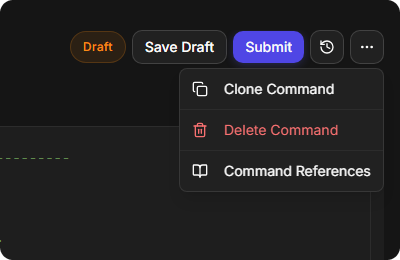 The More menu of a command with Clone Command, Delete Command and Command References