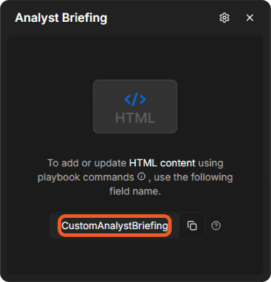 The renamed widget, Analyst Briefing, now showing the field name CustomAnalystBriefing