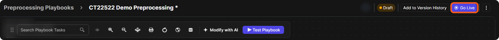 The preprocessing playbook header with Draft, Add to Version History and Go Live, above the toolbar with Test Playbook