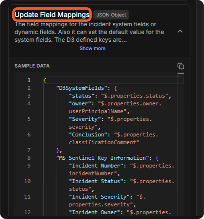The Update Field Mappings input of the Fetch Incident command, a JSON Object whose sample data maps D3SystemFields and a dynamic section to JSON paths in the Microsoft Sentinel incident