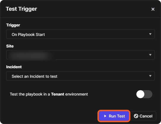 The Test Trigger window with Trigger, Site, Incident, the Tenant environment switch, and Run Test and Cancel