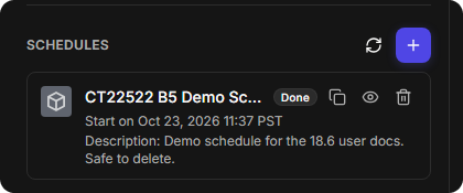 SCHEDULES on the command page listing the new schedule, marked Done, with its start time and description, and its clone, view and delete buttons