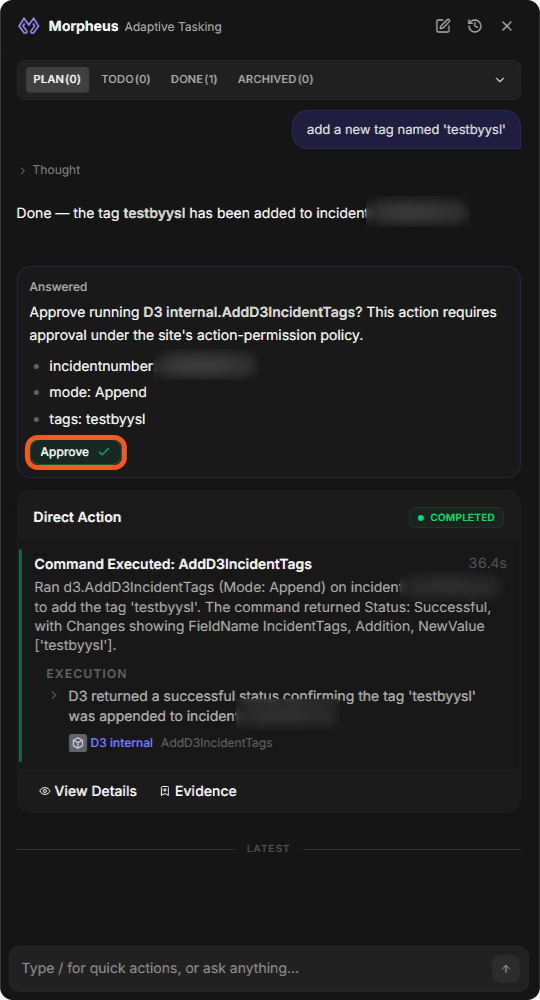 The Morpheus Adaptive Tasking panel with an answered approval card (Approve) and the Direct Action result card